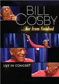 Bill Cosby: Far from Finished观看