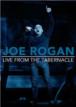 Joe Rogan Live from the Tabernacle观看