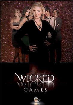 Wicked Wicked Games观看