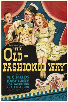 The Old Fashioned Way观看