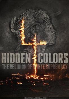 Hidden Colors 4: The Religion of White Supremacy观看