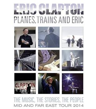 Eric Clapton Planes Trains and Eric观看
