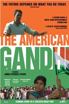 The American Gandhi观看