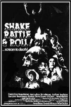 Shake, Rattle & Roll观看