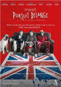 Meet Pursuit Delange: The Movie观看