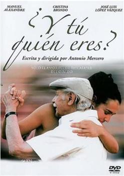 ¿Y tú quién eres?观看