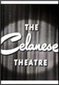 Celanese Theatre观看