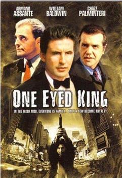 One Eyed King观看