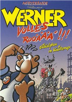 Werner - Volles Rooäää!!!观看