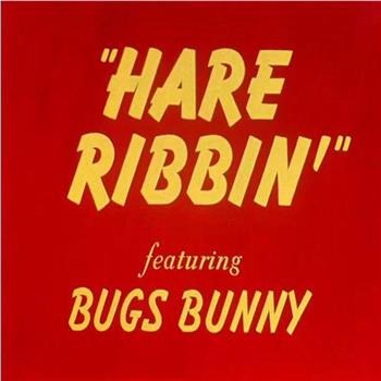 Hare Ribbin'观看