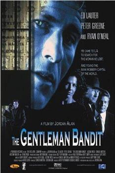The Gentleman Bandit观看