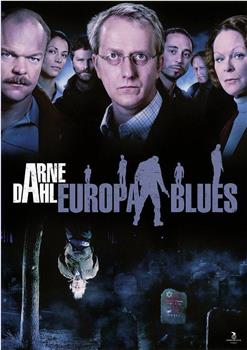 Arne Dahl: Europa blues观看