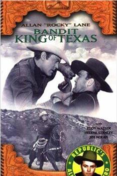 Bandit King of Texas观看