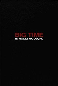 Big Time in Hollywood, FL Season 1观看