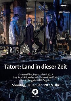 Tatort - Land in dieser Zeit观看