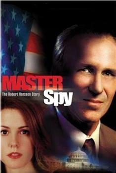Master Spy: The Robert Hanssen Story观看