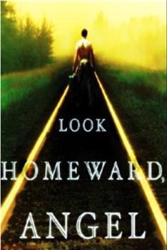 Look Homeward, Angel观看