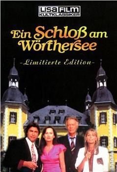 Ein Schloß am Wörthersee观看