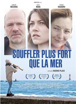 Souffler plus fort que la mer观看