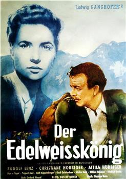 Der Edelweißkönig观看