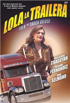 Lola the Truck Driving Woman观看