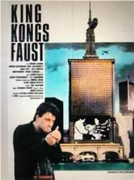 King Kongs Faust观看