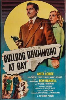 Bulldog Drummond at Bay观看