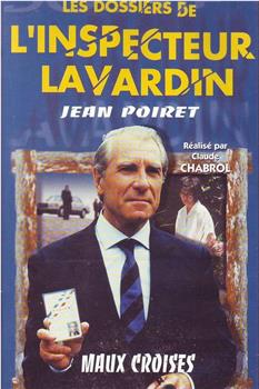 Les dossiers secrets de l'inspecteur Lavardin观看