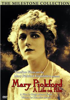 Mary Pickford: A Life on Film观看