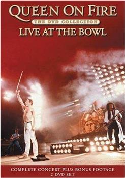 Queen on Fire：Live at the Bowl观看