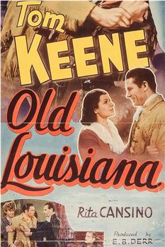 Old Louisiana观看