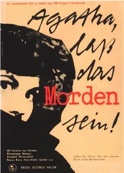 Agatha, laß das Morden sein!观看