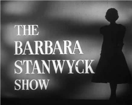 The Barbara Stanwyck Show:House in Order观看