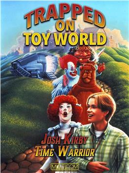 Josh Kirby... Time Warrior: Chapter 3, Trapped on Toyworld观看