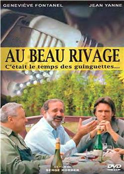 Au beau rivage观看