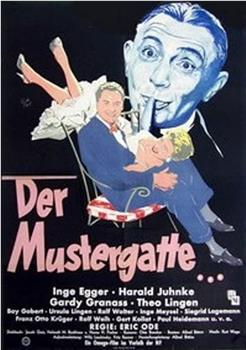 Der Mustergatte观看