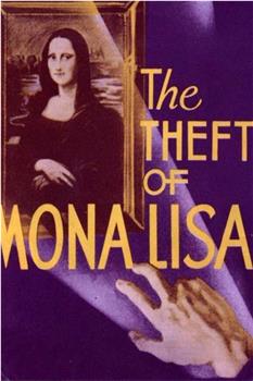 The Theft of the Mona Lisa观看