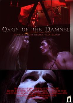 Orgy of the Damned观看