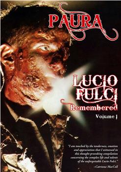 Paura: Lucio Fulci Remembered - Volume 1观看