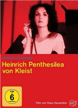 Heinrich Penthesilea von Kleist观看