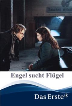 Engel sucht Flügel观看