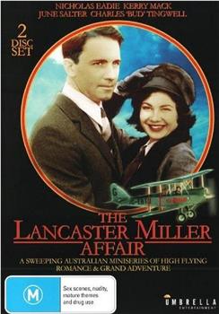 The Lancaster Miller Affair观看
