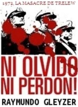 Ni olvido ni perdón: 1972, la masacre de Trelew观看