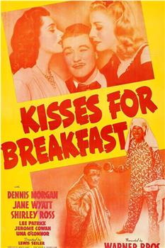 Kisses for Breakfast观看