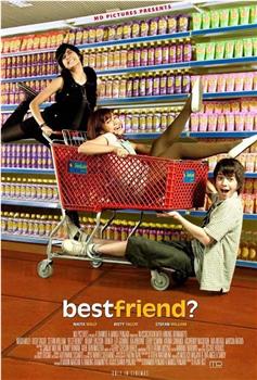 Best Friend?观看