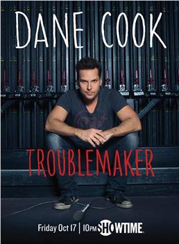 Dane Cook: Troublemaker观看