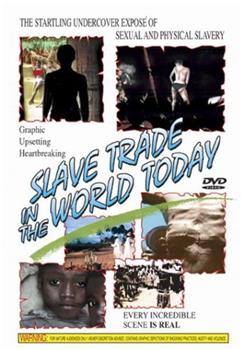 There Are Still Slaves in the World观看