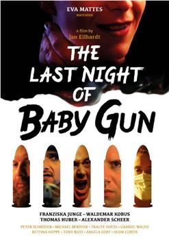 The Last Night of Baby Gun观看