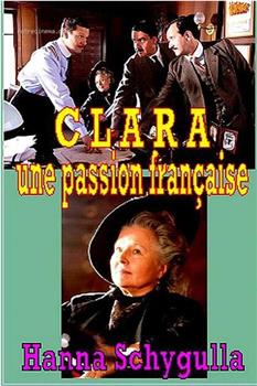 Clara, une passion française观看