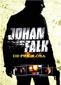 Johan Falk: De fredlösa观看
